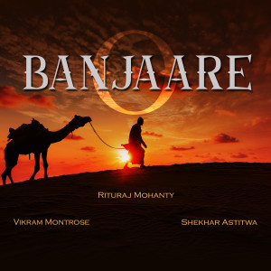 Album O Banjaare oleh Vikram Montrose