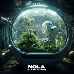 Dengarkan Born Again lagu dari Nola dengan lirik