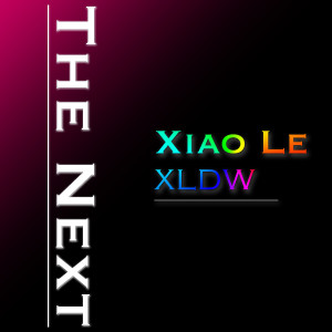 Listen to The Next (完整版) song with lyrics from 小乐XLDW