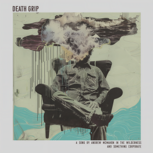 Andrew McMahon的專輯Death Grip