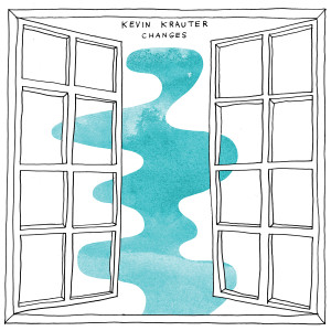 อัลบัม Changes ศิลปิน Kevin Krauter