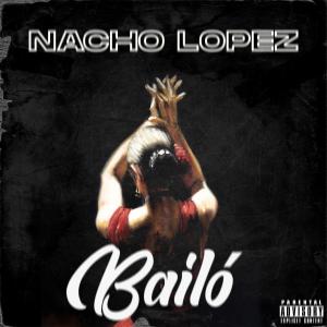 ดาวน์โหลดและฟังเพลง BAILÓ (Explicit) พร้อมเนื้อเพลงจาก Nachø Løpez