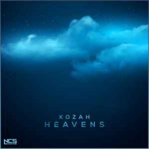 收聽Kozah的Heavens歌詞歌曲