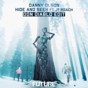 收聽Danny Olson的Hide and Seek (Don Diablo Edit)歌詞歌曲
