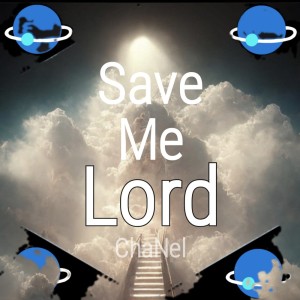 Chanel的專輯Save Me Lord