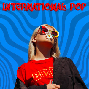 Various Artists的專輯International Pop (Explicit)