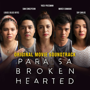 Itchyworms的专辑Para Sa Broken Hearted (Original Movie Soundtrack)