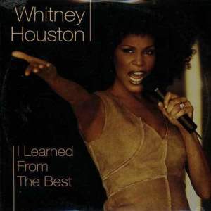 收聽Whitney Houston的I Learned From The Best (HQ2 Radio Mix)歌詞歌曲