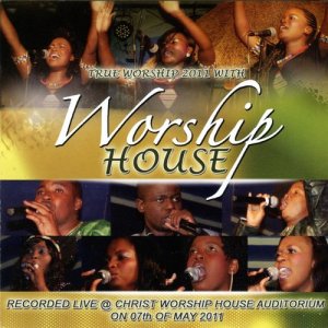 Worship House的專輯True Worship 2011: Live at Christ Worship House Auditorium