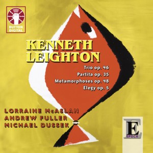 Kenneth Leighton: Chamber Music