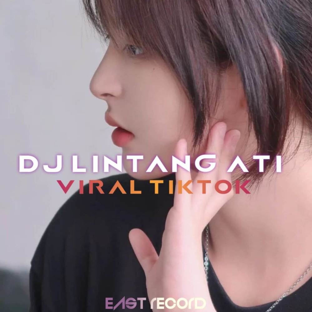 DJ LINTANG ATI VIRAL TIKTOK