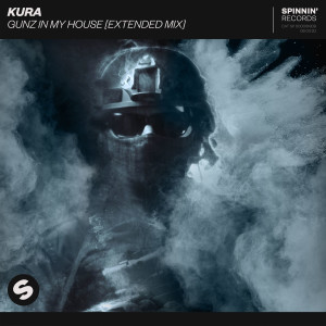 อัลบัม Gunz In My House (Extended Mix) ศิลปิน Kura