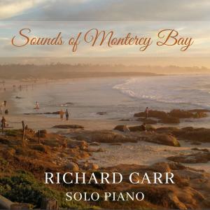 Richard Carr的專輯Sounds of Monterey Bay