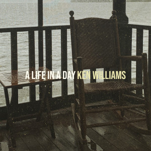 Listen to A Life in a Day song with lyrics from Ken Williams