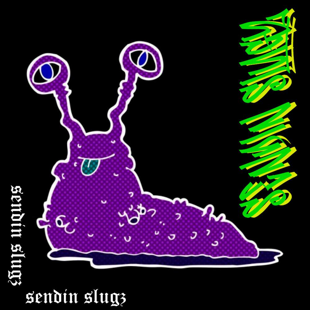 Sendin Slugz (Explicit)