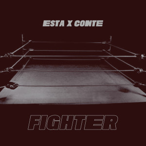 Listen to Fighter (Explicit) song with lyrics from EstA