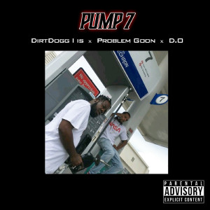 Album Pump 7 (Explicit) from 