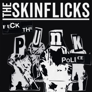 Fuck the Punk Police (Explicit)