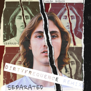 Listen to Separated (Remix) song with lyrics from Micah Emrich