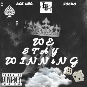 อัลบัม WE STAY WINNING (feat. JOCKO) [Explicit] ศิลปิน Ace Uno