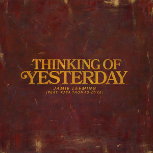 Jamie Leeming的专辑Thinking of Yesterday