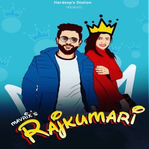 Listen to Rajkumari song with lyrics from Mavrix