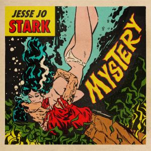 อัลบัม Mystery ศิลปิน Jesse Jo Stark