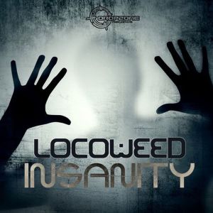 Listen to Insanity song with lyrics from Locoweed