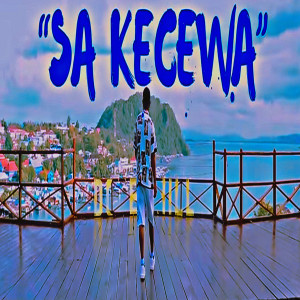 Listen to SA KECEWA song with lyrics from BONG ALEX