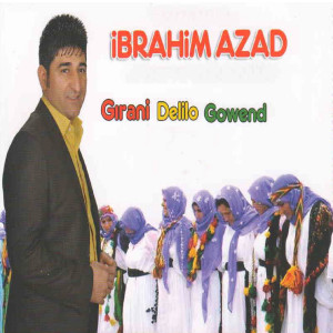 收聽İbrahim Azad的Naye Naye歌詞歌曲