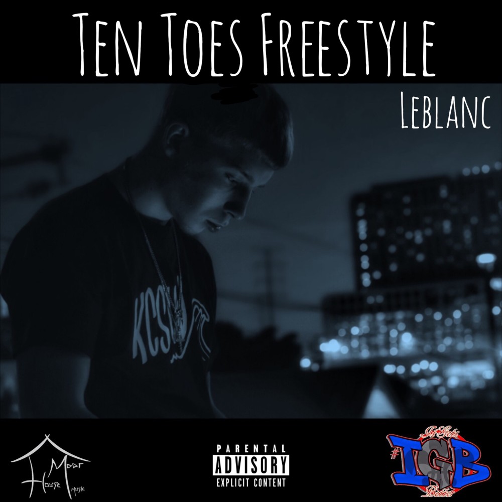Ten Toes Freestyle (Explicit)