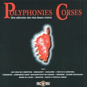 Various Artists的專輯Polyphonies corses, Vol. 4: Une sélection des plus beaux chants