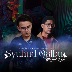 Album Syuhud Qalbu from Zarul Umbrella