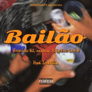 ดาวน์โหลดและฟังเพลง Bailão พร้อมเนื้อเพลงจาก Lxrd Killa