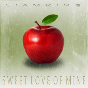 Dengarkan Sweet Love of Mine lagu dari Liamkins dengan lirik