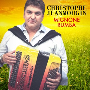收聽Christophe Jeanmougin的Mignone rumba (Rumba)歌詞歌曲