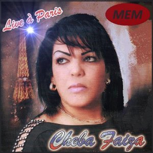Cheba Faïza的專輯Live à Paris