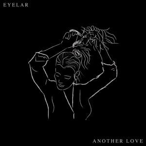 อัลบัม Another Love ศิลปิน Eyelar