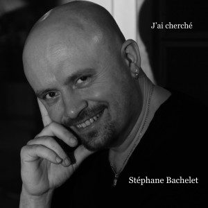 อัลบัม J'ai cherché ศิลปิน Stéphane Bachelet