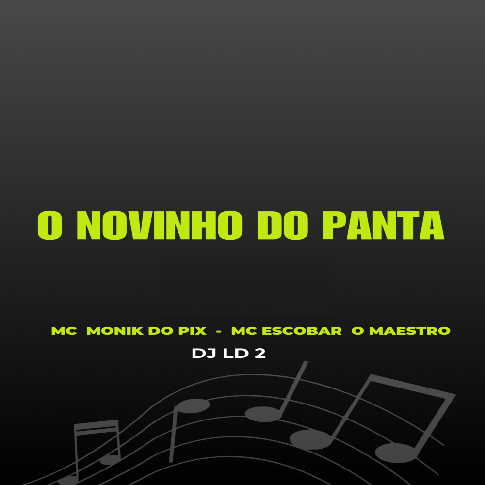 O Novinho do Panta (Explicit)