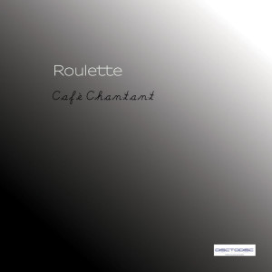 Cafè Chantant dari Roulette
