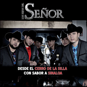 อัลบัม Desde el Cerro de la Silla Con Sabor a Sinaloa ศิลปิน Los Hijos del Señor