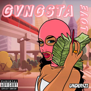 ดาวน์โหลดและฟังเพลง Gangsta Love พร้อมเนื้อเพลงจาก UNDERS21 UK