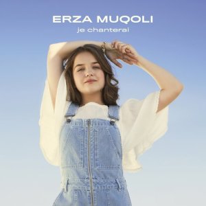 Album Je chanterai oleh Erza Muqoli