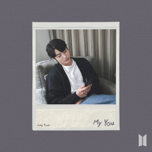 Listen to My You song with lyrics from 정국