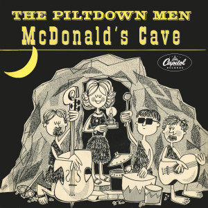 The Piltdown Men的專輯McDonald's Cave
