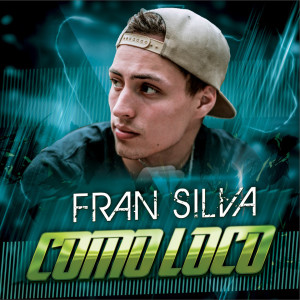 Album Como Loco oleh Fran Silva