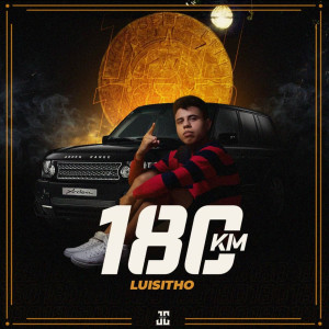 Luisitho的专辑180km (Explicit)