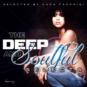 Luca Facchini的專輯The Deep and Soulful Selecta