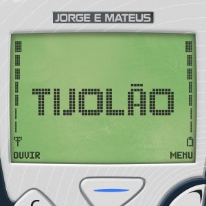 ดาวน์โหลดและฟังเพลง Tijolão (Ao Vivo) พร้อมเนื้อเพลงจาก Jorge e Mateus